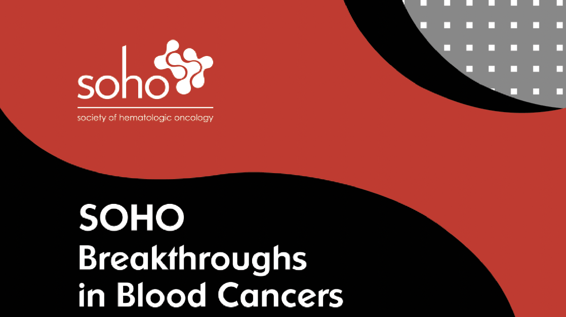 SOHO Breakthrough in Blood Ccancers